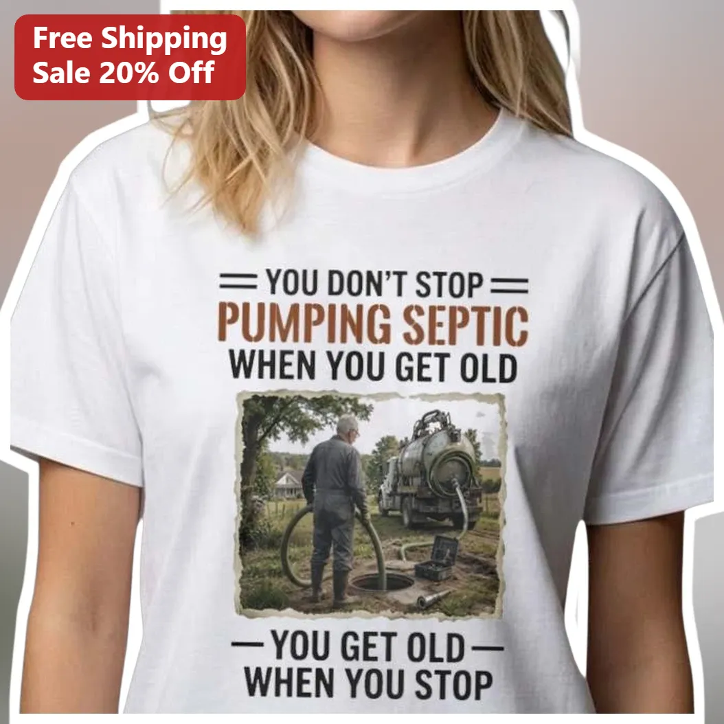 Stop Pumping Septic Humor Tee Funny Plumber Occupational Pride Gift for Men available at our Los Angeles warehouse