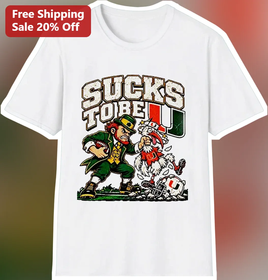 Sucks To Be You College Football Rivalry Graphic Tee Funny Sarcastic Gift for Men Women available at our Los Angeles warehouse