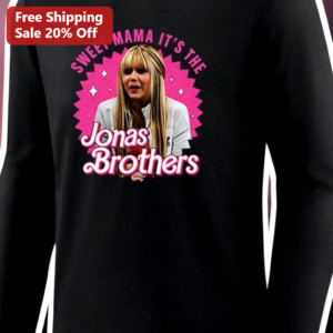 Sweet Mama It's The Jonas Brothers Long Sleeve Shirt Denise Miller Pop Culture Fan Gift Black Graphi available at our Los Angeles warehouse
