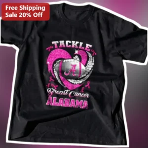 TACKLE Breast Cancer Alabama Tee Pink Ribbon Awareness October Gift available at our Los Angeles warehouse