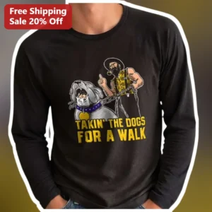 Takin’ The Dogs For A Walk Long Sleeve...