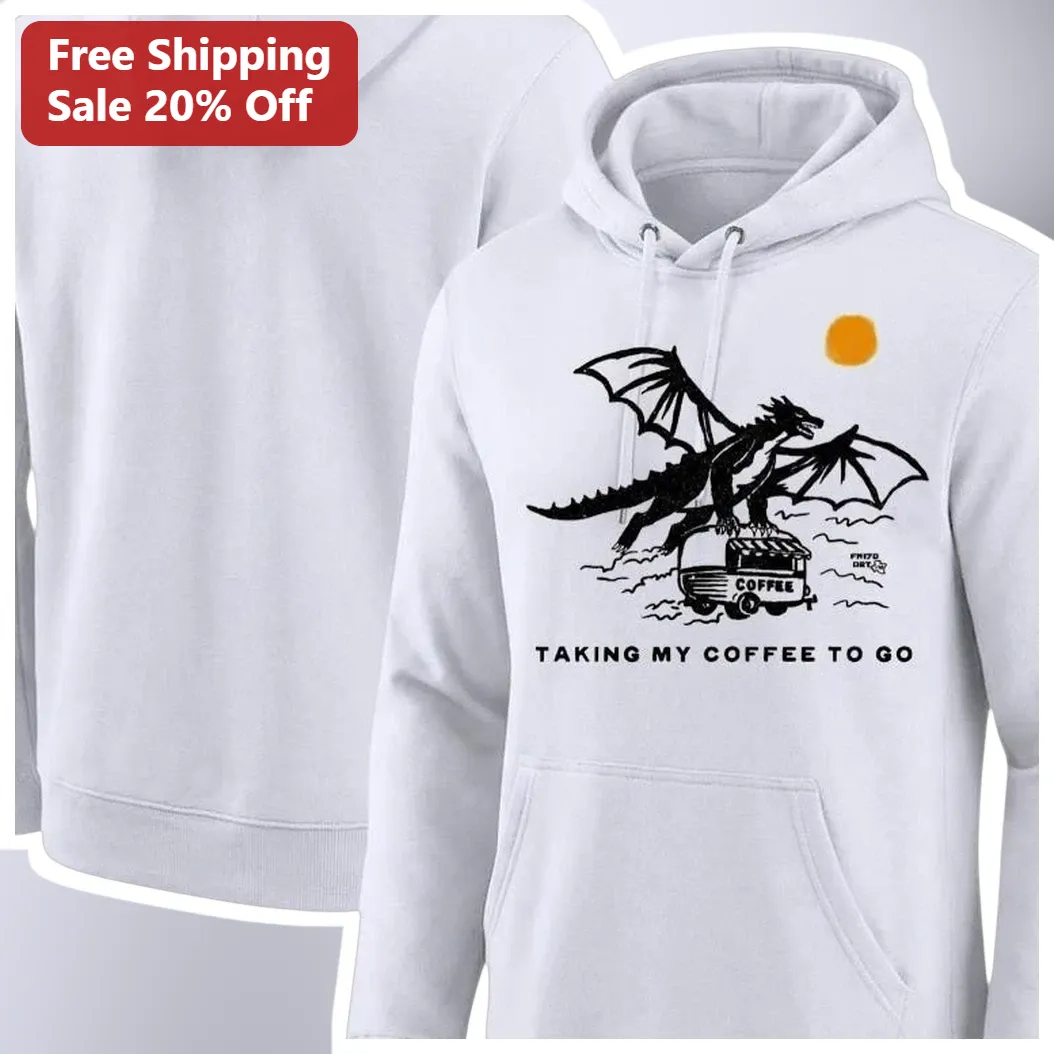 Taking My Coffee To Go Hoodie Dragon Coffee Truck Graphic Fu — Los Angeles Taking My Coffee To Go Hoodie Dragon Coffee Truck Graphic Funny Coffee Lover Gift available at our Los Angeles warehouse