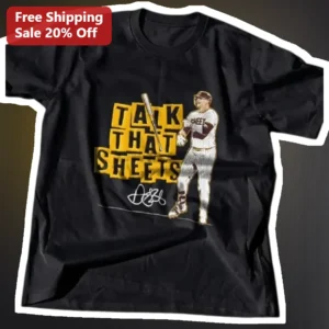 Talk That Sheets Gavin Sheets Signature Baseball Tee Kansas City Royals Fan Gift available at our Los Angeles warehouse