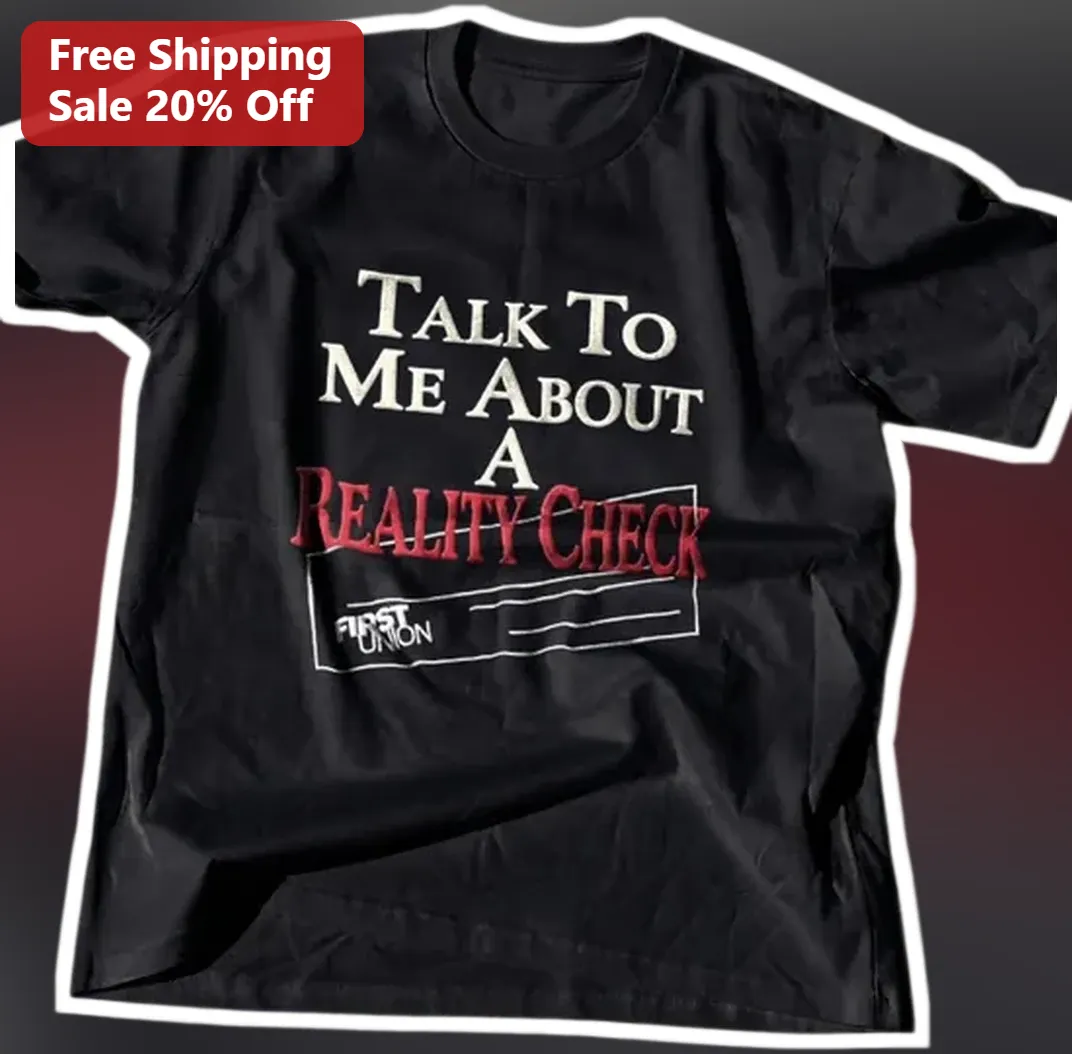 Talk To Me About A Reality Check Tee Horror Movie Fan Gift B — Los Angeles Talk To Me About A Reality Check Tee Horror Movie Fan Gift Black Graphic T-Shirt available at our Los Angeles warehouse