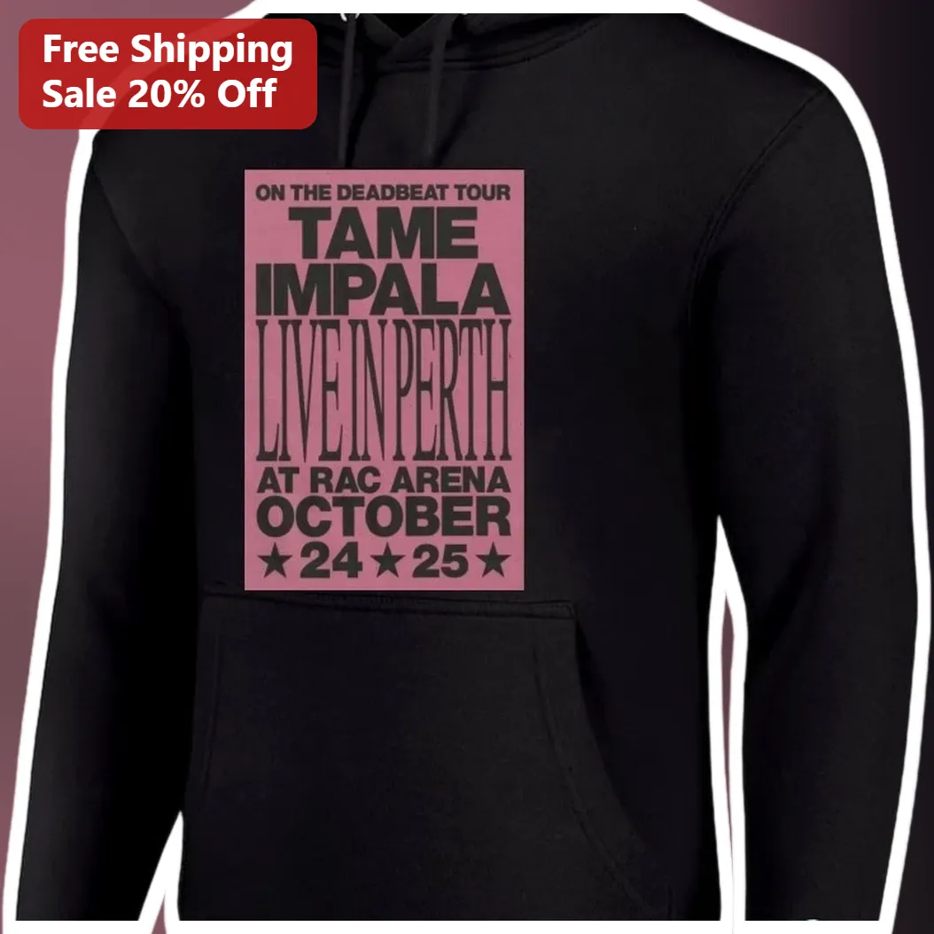 Tame Impala Deadbeat Tour Perth RAC Arena Hoodie — Los Angeles Tame Impala Deadbeat Tour Perth RAC Arena Hoodie available at our Los Angeles warehouse