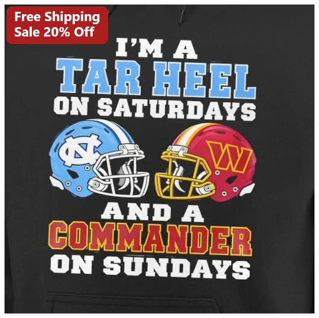 Tar Heel Commander Hoodie I'M A TAR HEEL ON SATURDAYS AND A — Los Angeles Tar Heel Commander Hoodie I'M A TAR HEEL ON SATURDAYS AND A COMMANDER ON SUNDAYS UNC Football Washin available at our Los Angeles warehouse