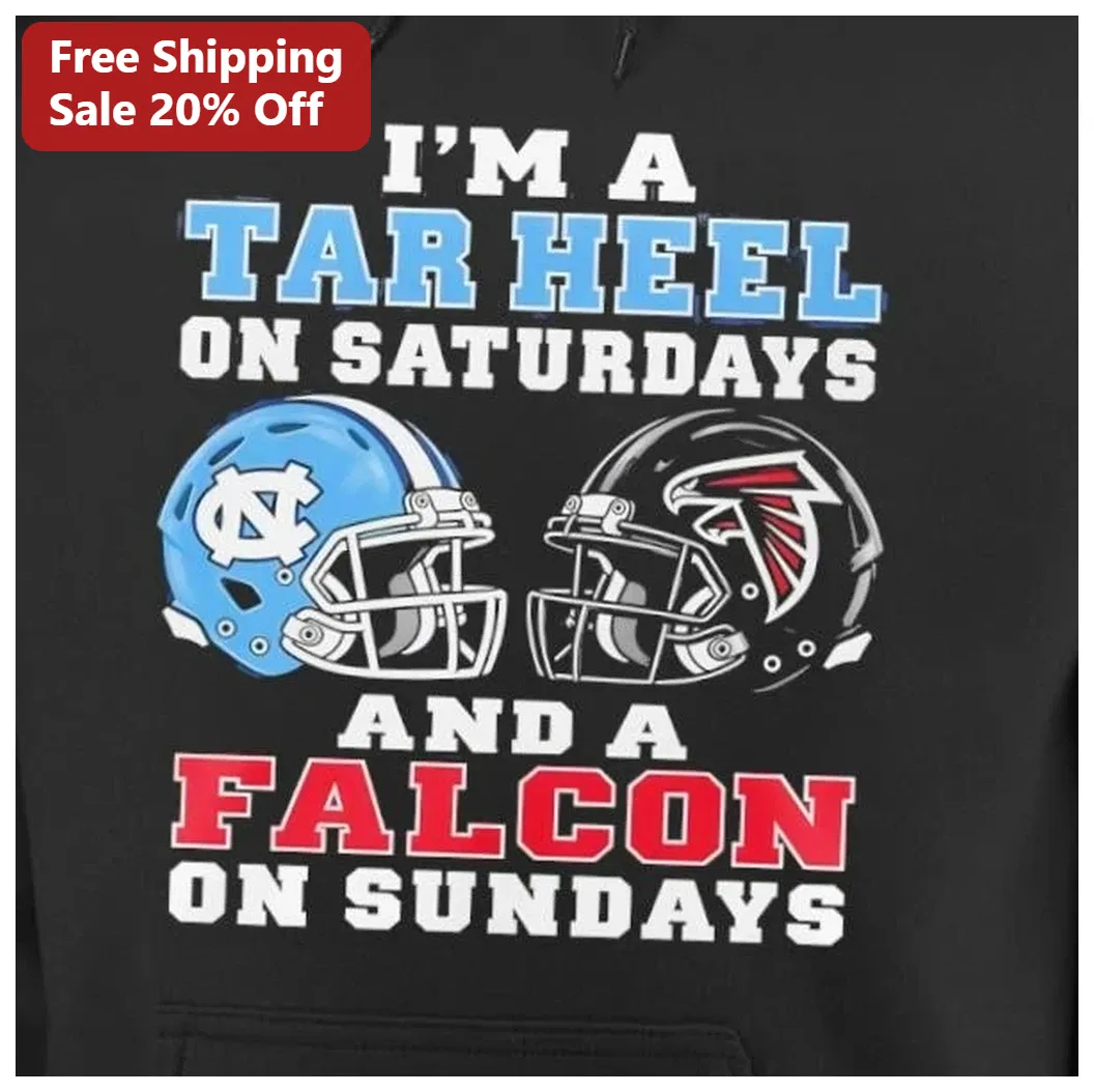 Tar Heel On Saturdays And A Falcon On Sundays Hoodie UNC Atl — Los Angeles Tar Heel On Saturdays And A Falcon On Sundays Hoodie UNC Atlanta Falcons Dual Team Fan Sports Appare available at our Los Angeles warehouse