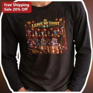The Fighting Irish Leave No Doubt 6-0 Long Sleeve Tee Notre Dame Football Fan Gear available at our Los Angeles warehouse