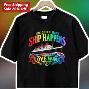 The Queen Mary Ship Happens Love Wins Tee Rainbow Pride Ocean Liner Graphic Shirt available at our Los Angeles warehouse
