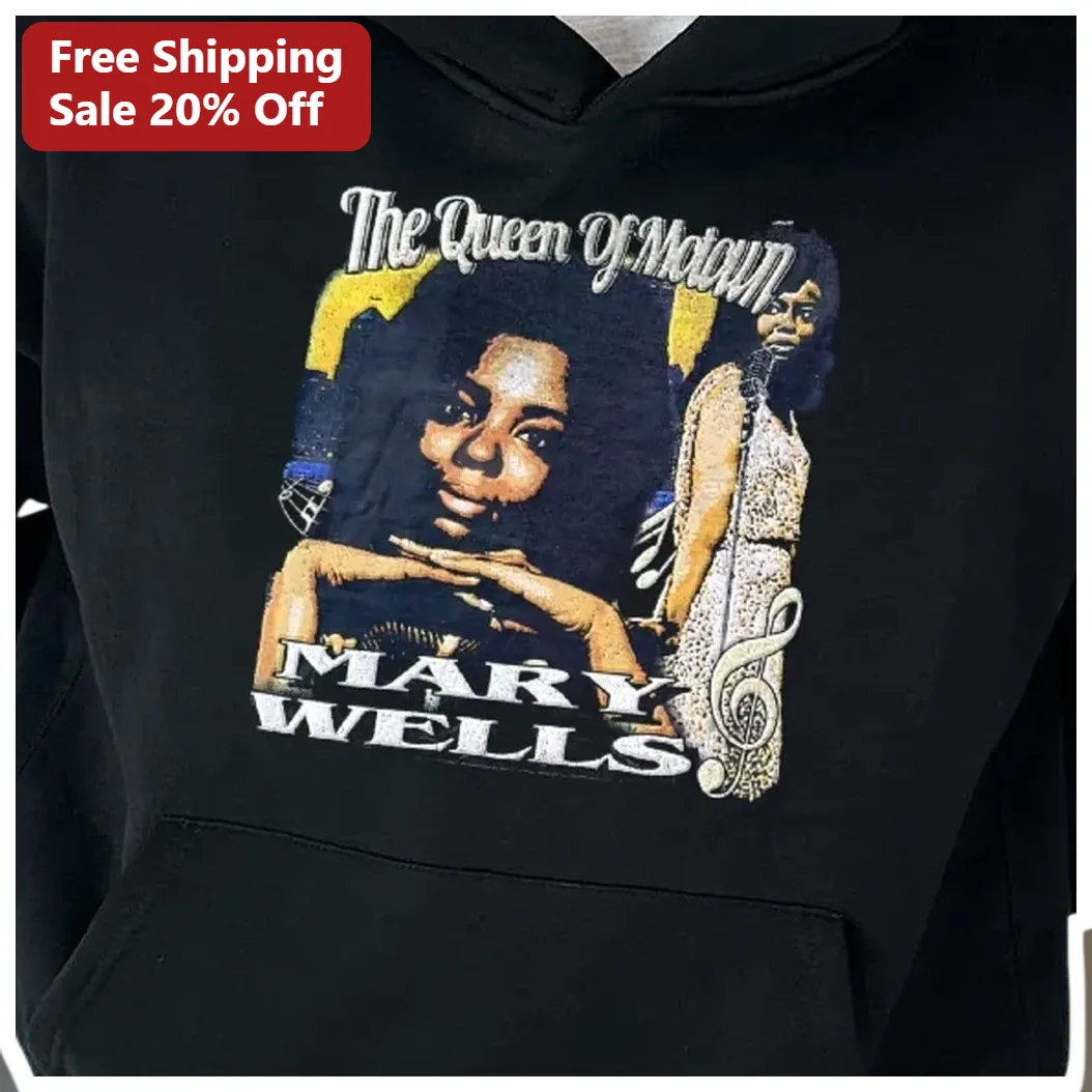 The Queen Of Motown Mary Wells Hoodie Vintage Soul Music Apparel Gift