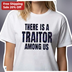 There Is A Traitor Among Us Graphic Tee Galaxy Print Social Deduction Game Shirt Gift for Gamers available at our Los Angeles warehouse