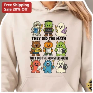 They Did The Monster Math Hoodie Cute Halloween...