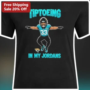 TIPTOEING IN MY JORDANS Tee Christian McCaffrey Jaguars Football Fan Graphic Shirt available at our Los Angeles warehouse