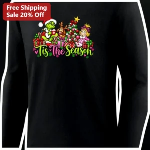 ‘Tis The Season Long Sleeve Shirt Grinch Christmas...