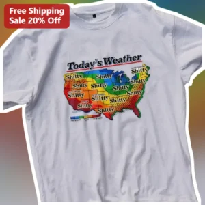 Today's Weather Tee Funny Sarcastic US Map Graphic Shirt for Adults available at our Los Angeles warehouse