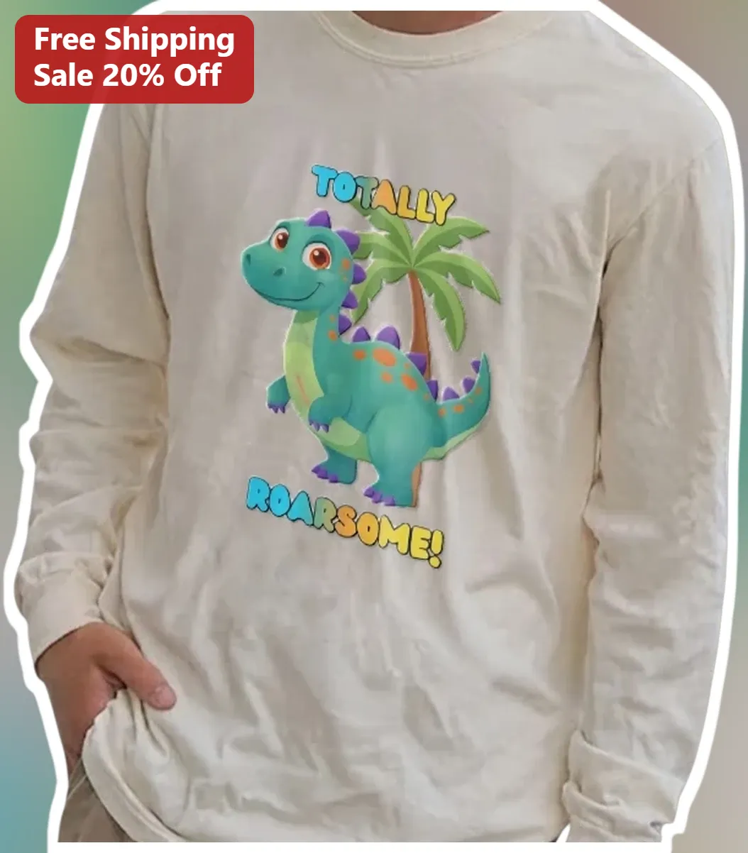Totally Roarsome! Dinosaur Long Sleeve Tee Kids Toddler Boys Gift available at our Los Angeles warehouse