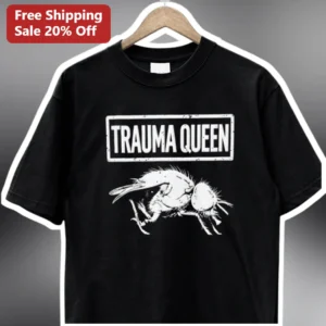 Trauma Queen Graphic Tee Edgy Mental Health Survivor Gift Grunge Aesthetic Shirt available at our Los Angeles warehouse