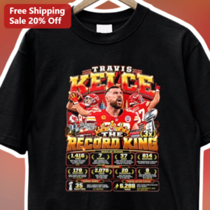 Travis Kelce The Record King Tee NFL Kansas City Chiefs Super Bowl Champion Fan Gift Shirt available at our Los Angeles warehouse