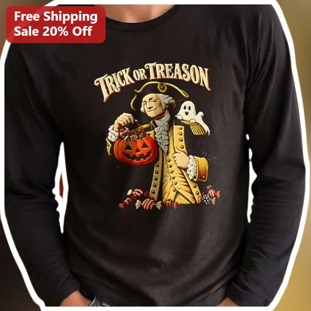 Trick or Treason George Washington Halloween Long Sleeve Tee — Los Angeles Trick or Treason George Washington Halloween Long Sleeve Tee available at our Los Angeles warehouse