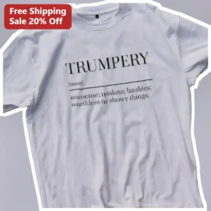 Trumpery Definition Dictionary Tee Funny Wordplay Gift for Book Lovers available at our Los Angeles warehouse