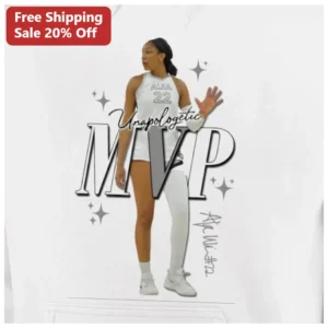 Unapologetic MVP A'ja Wilson Hoodie WNBA Basketball Fan Gift available at our Los Angeles warehouse