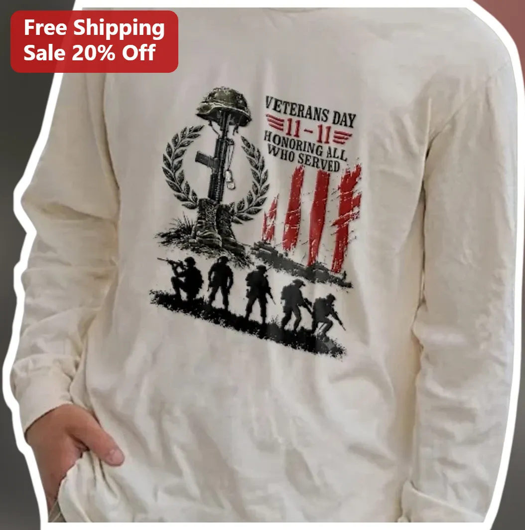Veterans Day Honoring All Who Served Long Sleeve Shirt Patriotic Military Gift available at our Los Angeles warehouse