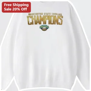 Washington State Cougars Champions Sweatshirt WSU College Football Team Merch Gift available at our Los Angeles warehouse