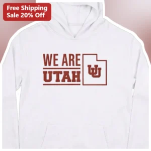 We Are Utah Hoodie Salt Lake City State Pride Pullover Unisex Cotton Fleece Gift for Students Alumni available at our Los Angeles warehouse