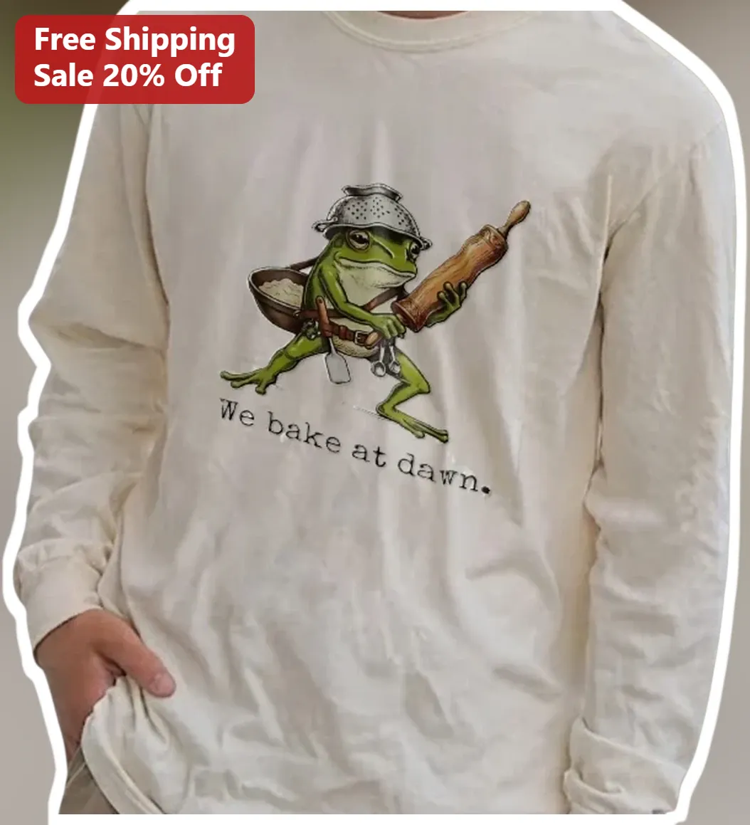 We Bake At Dawn Frog Baker Long Sleeve Tee Cottagecore Early — Los Angeles We Bake At Dawn Frog Baker Long Sleeve Tee Cottagecore Early Morning Gift available at our Los Angeles warehouse