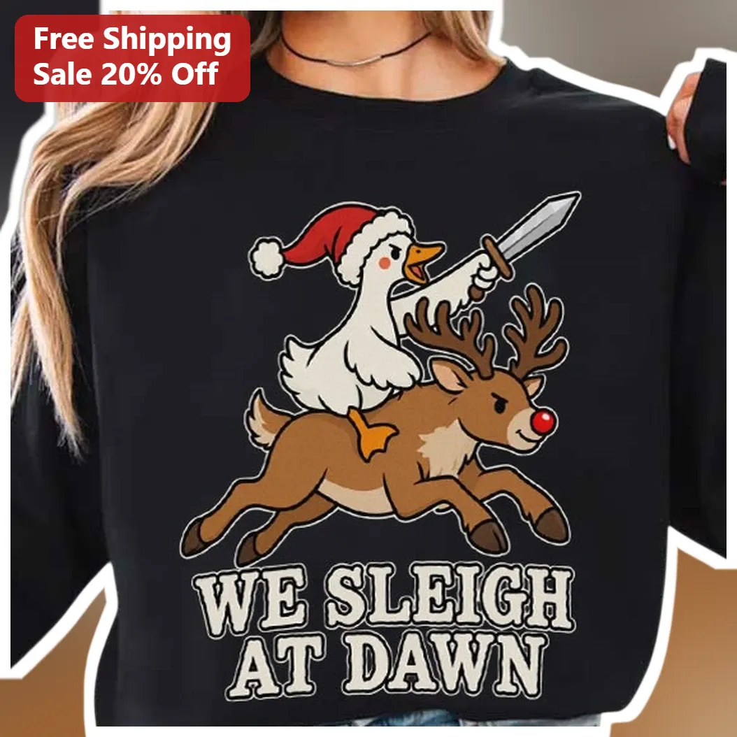 We Sleigh At Dawn Funny Christmas Sweatshirt Unisex Holiday — Los Angeles We Sleigh At Dawn Funny Christmas Sweatshirt Unisex Holiday Gift available at our Los Angeles warehouse