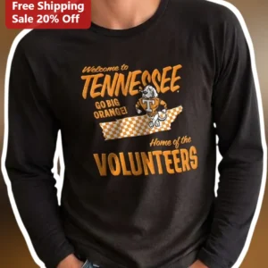 Welcome to Tennessee Go Big Orange Home of the Volunteers Long Sleeve Tee available at our Los Angeles warehouse