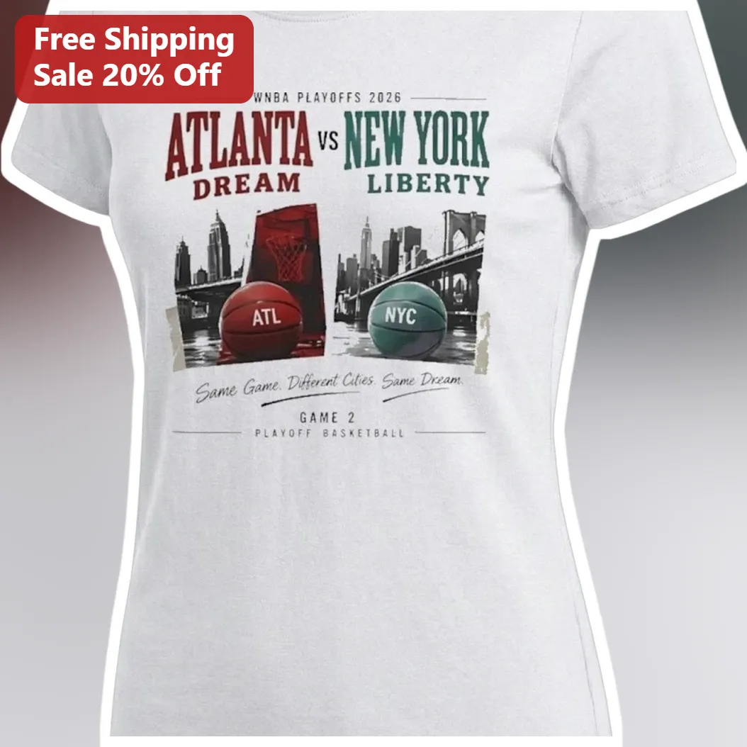 WNBA Playoffs 2026 Atlanta Dream vs New York Liberty Game 2 Tee available at our Los Angeles warehouse