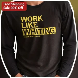 Work Like Whiting Long Sleeve Tee Basketball Fan Gift available at our Los Angeles warehouse