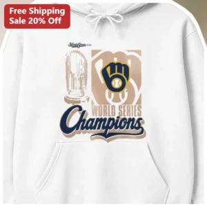 World Series Champions Hoodie Milwaukee Brewers Baseball Fan Gear available at our Los Angeles warehouse