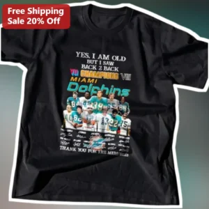 Yes I Am Old But I Saw Back 2 Back Champions Miami Dolphins Vintage Tee available at our Los Angeles warehouse