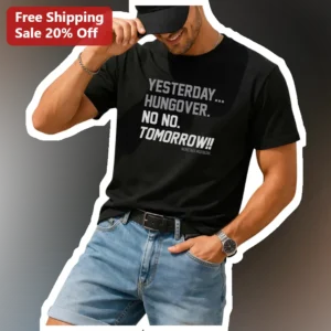 YESTERDAY... HUNGOVER. NO NO. TOMORROW!! Haruki Murakami Quote Tee Funny Party Gift available at our Los Angeles warehouse