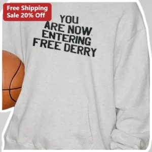 You Are Now Entering Free Derry Sweatshirt 1969 Bogside Mural Vintage Protest Apparel available at our Los Angeles warehouse