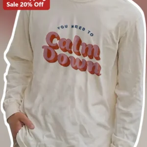 You Need To Calm Down Long Sleeve Tee Retro Pop Culture Graphic Shirt for Swifties available at our Los Angeles warehouse