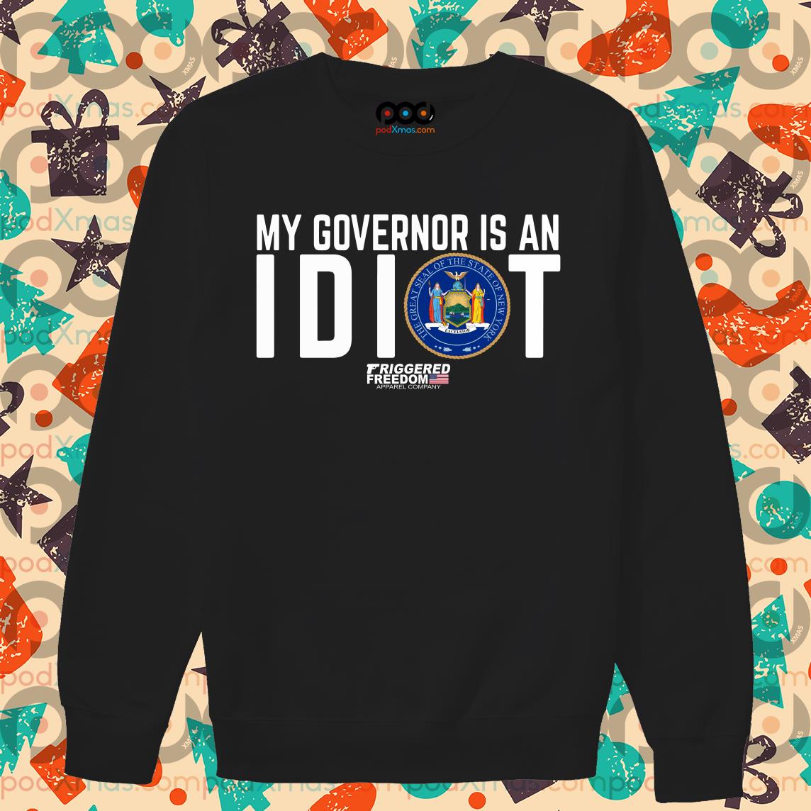 My Governor Is An Idiot Newyork' Sticker