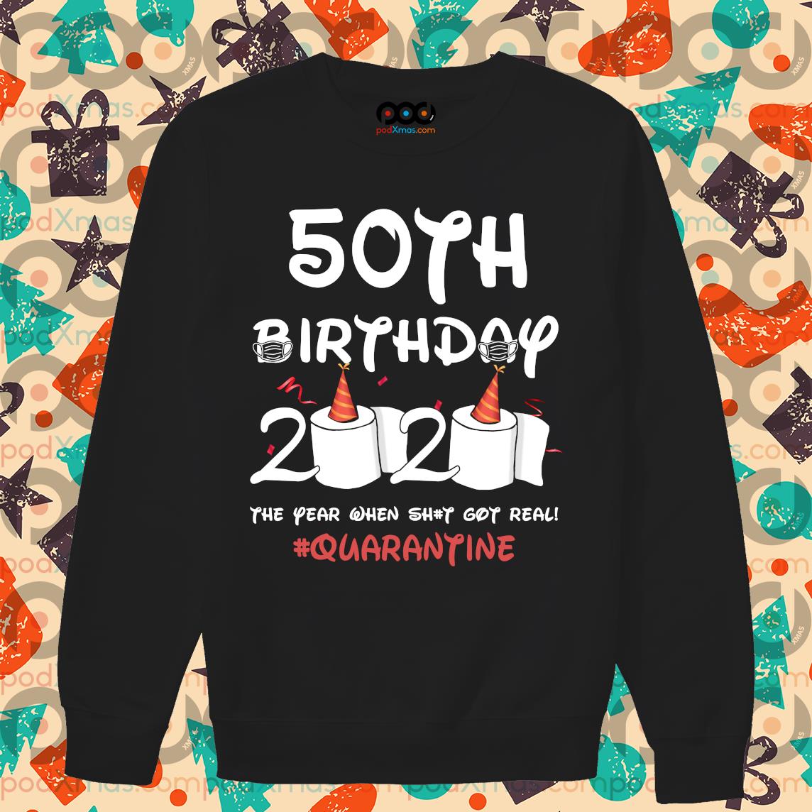 50th birthday in quarantine 2024 shirt