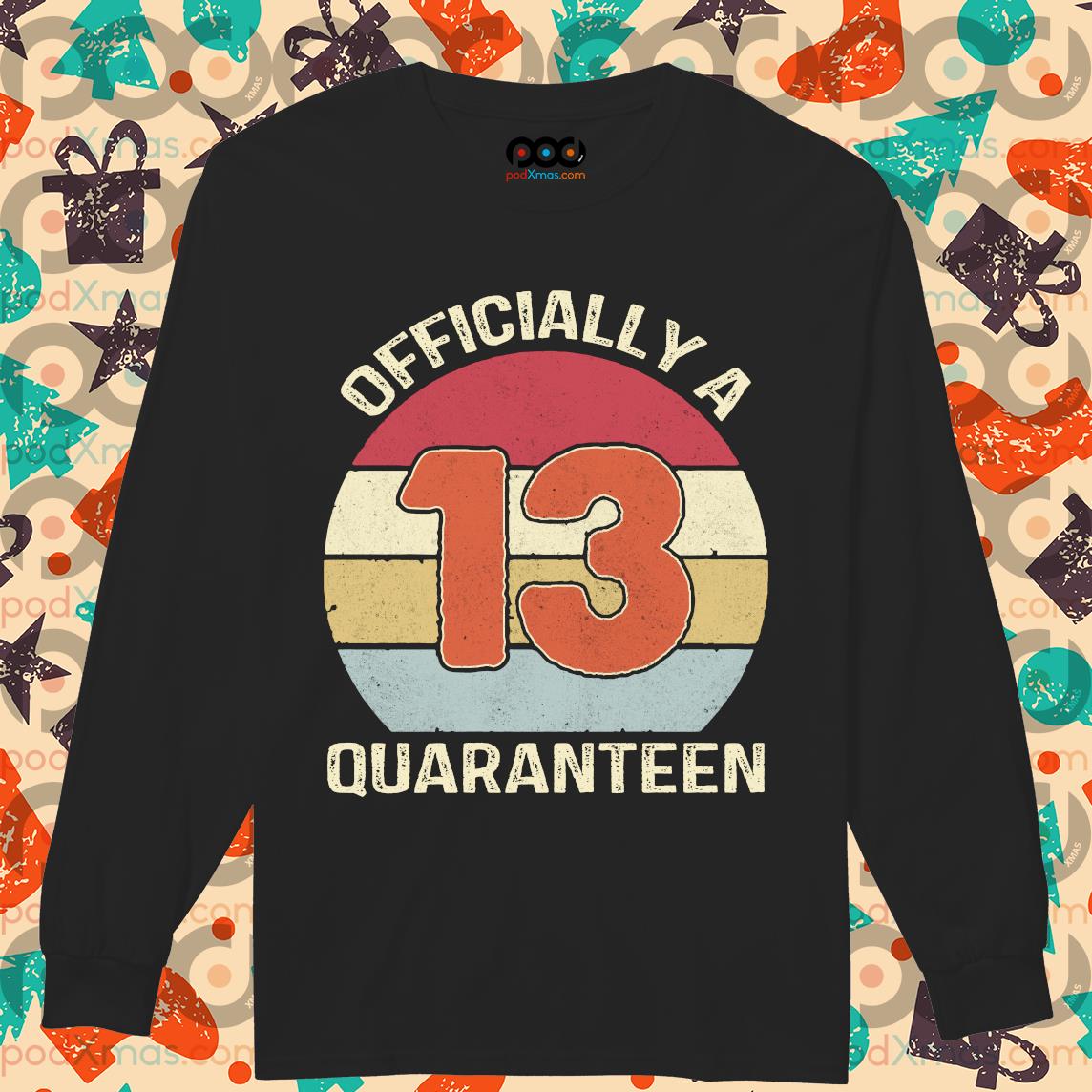 quaranteen shirt