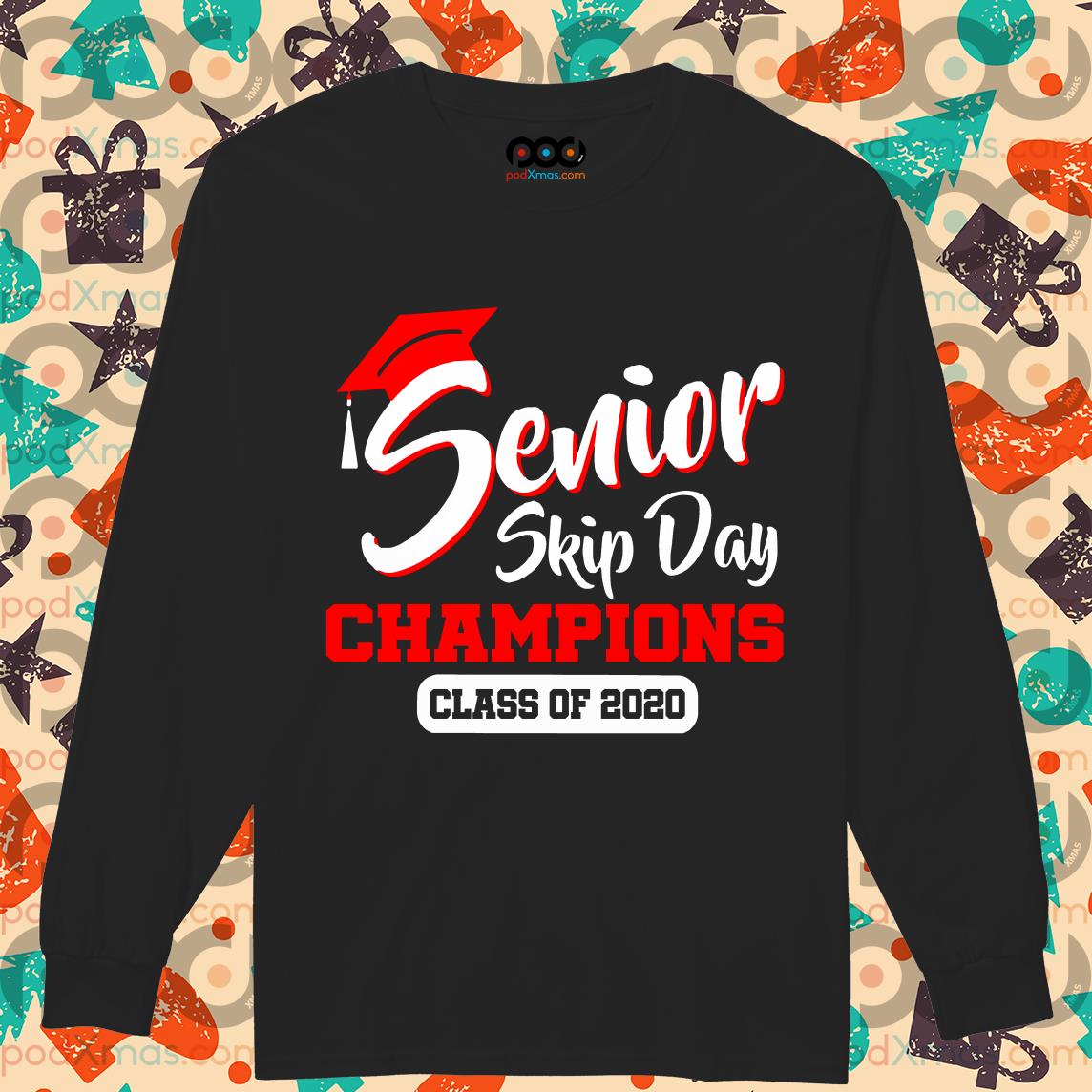 Senior skip day 2024 2020 t shirt