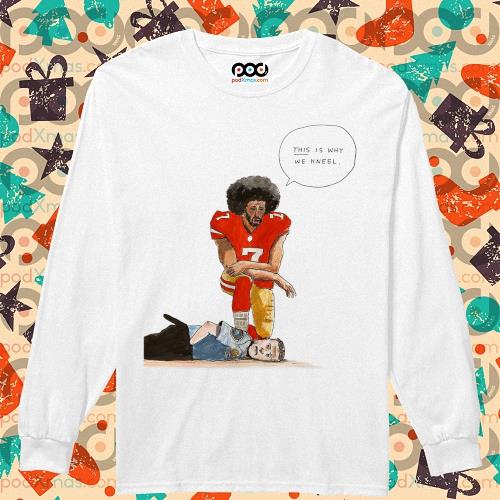 Colin kaepernick best sale kneeling shirt