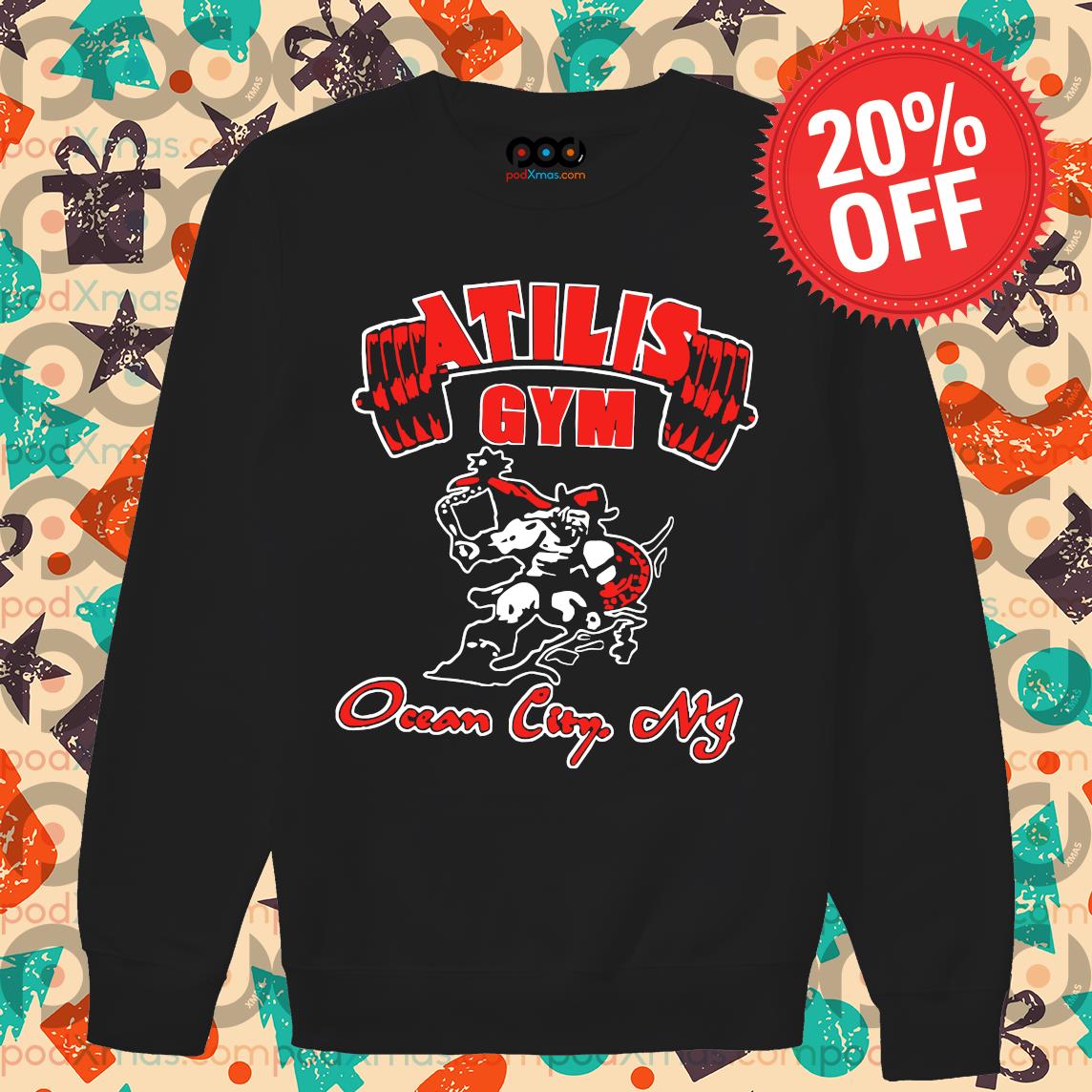 Atilis Gym Ocean City Shirt Podxmas
