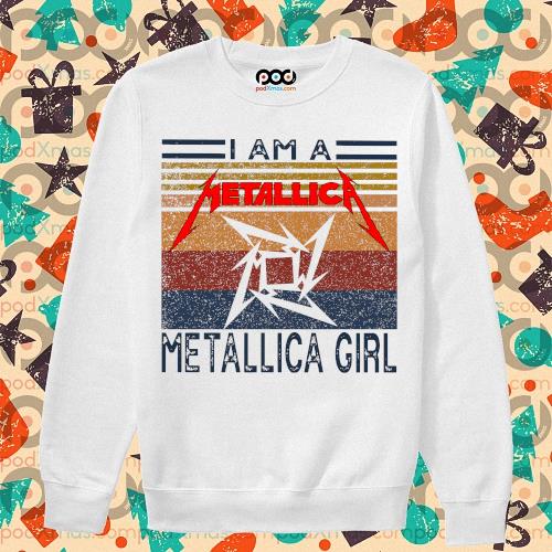 Get I am a Metallica Girl shirt For Free Shipping • Custom Xmas Gift