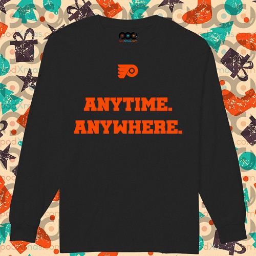 flyers anytime anywhere shirts