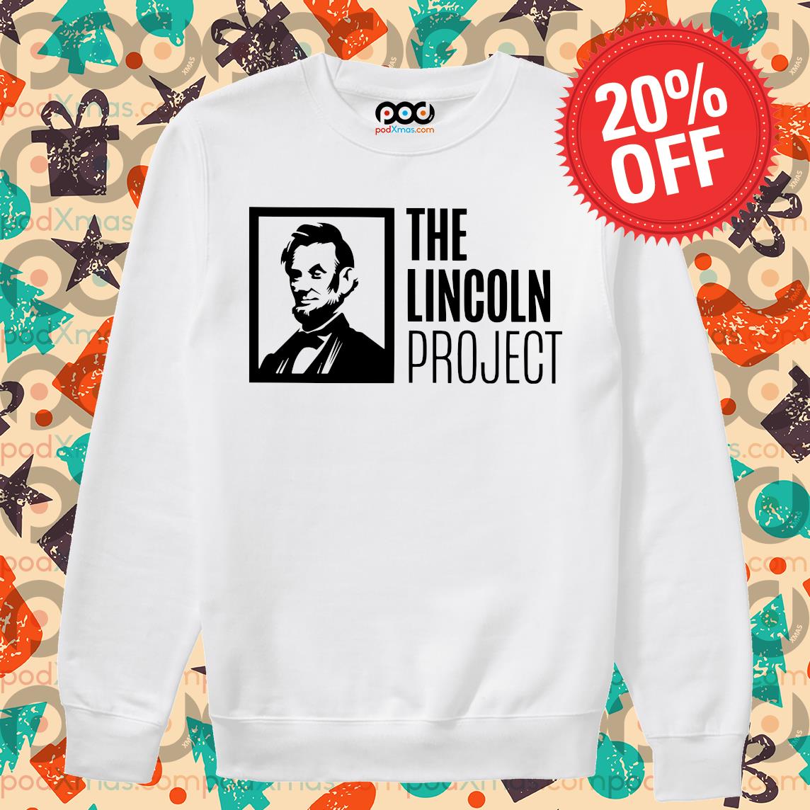 Get The Lincoln project t shirt For Free Shipping Custom Xmas Gift