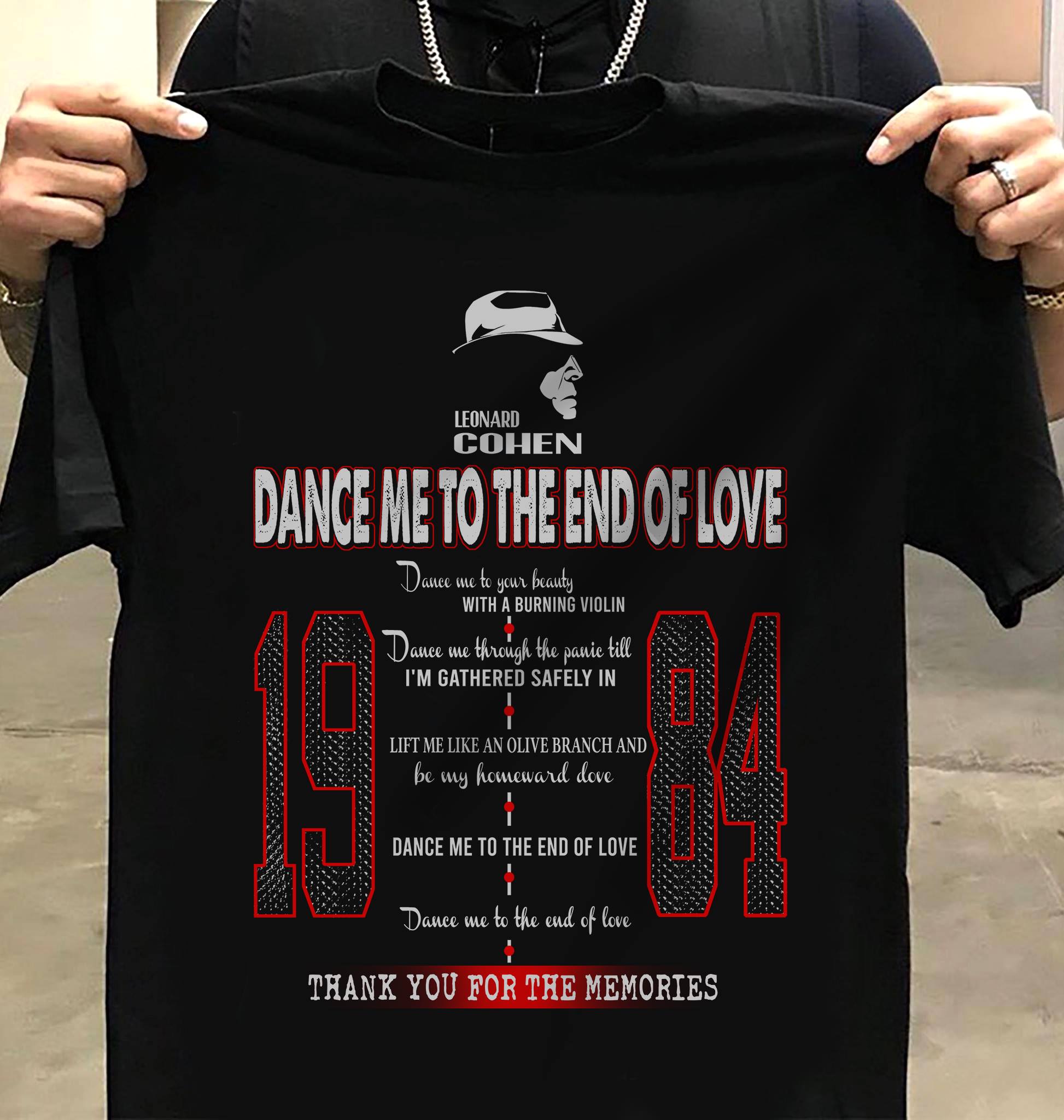 dance me to the end of love shirt