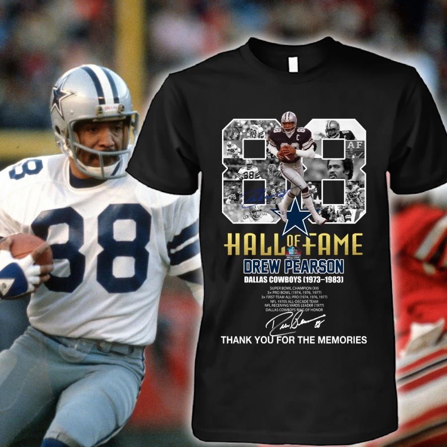 88 Hall of fame Drew Pearson Dallas Cowboys 1973 1983 thank you for the  memories shirt